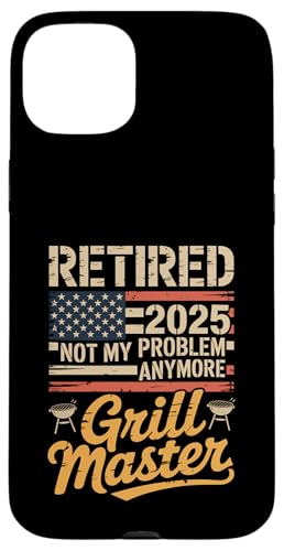 Retired 2025 Not My Problem Anymore Grill Master Chill Mode Hülle für iPhone 15 Plus Retired 2025 Not My Problem Anymore Grill Master Chill Mode Hülle für iPhone 15 Plus von Grill Master Retired 2025 Designs Co.