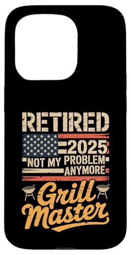 Retired 2025 Not My Problem Anymore Grill Master Chill Mode Hülle für iPhone 15 Pro Retired 2025 Not My Problem Anymore Grill Master Chill Mode Hülle für iPhone 15 Pro von Grill Master Retired 2025 Designs Co.