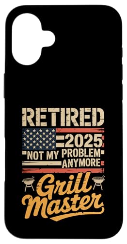 Retired 2025 Not My Problem Anymore Grill Master Chill Mode Hülle für iPhone 16 Plus Retired 2025 Not My Problem Anymore Grill Master Chill Mode Hülle für iPhone 16 Plus von Grill Master Retired 2025 Designs Co.