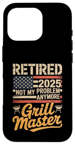 Retired 2025 Not My Problem Anymore Grill Master Chill Mode Hülle für iPhone 16 Pro Retired 2025 Not My Problem Anymore Grill Master Chill Mode Hülle für iPhone 16 Pro von Grill Master Retired 2025 Designs Co.