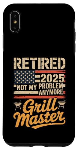 Retired 2025 Not My Problem Anymore Grill Master Chill Mode Hülle für iPhone XS Max Retired 2025 Not My Problem Anymore Grill Master Chill Mode Hülle für iPhone XS Max von Grill Master Retired 2025 Designs Co.