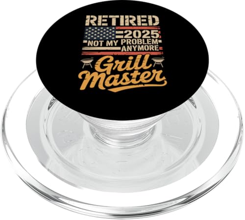 Retired 2025 Not My Problem Anymore Grill Master Chill Mode PopSockets PopGrip für MagSafe Retired 2025 Not My Problem Anymore Grill Master Chill Mode PopSockets PopGrip für MagSafe von Grill Master Retired 2025 Designs Co.