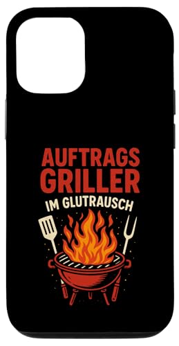 Auftrags Griller Im Glutrausch - Griller Hülle für iPhone 12/12 Pro von Grillabend Grillfans Auftragsgriller Glutrausch