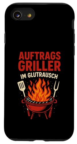 Auftrags Griller Im Glutrausch - Griller Hülle für iPhone SE (2020) / 7 / 8 von Grillabend Grillfans Auftragsgriller Glutrausch