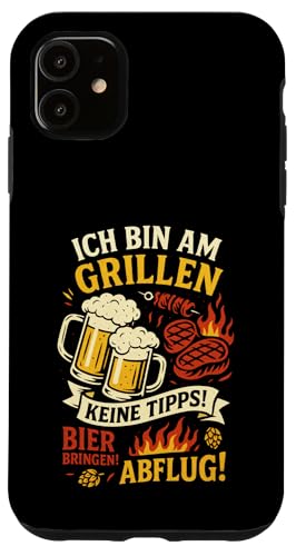 Ich Bin Am Grillen Keine Tipps! - Grillmeister Hülle für iPhone 11 Ich Bin Am Grillen Keine Tipps! - Grillmeister Hülle für iPhone 11 von Grillen Bbq Sommer Party Bier Brauerei Wurst