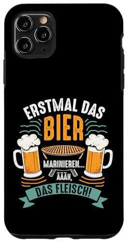 Grillen Bier Fleisch Marinieren Lustig Vatertag Männer Hülle für iPhone 11 Pro Max von Grillen Bier Fleisch Marinieren Vatertag Geschenk