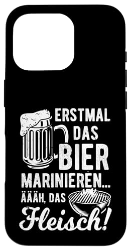 Grillen Bier Fleisch Marinieren Lustig Vatertag Männer Hülle für iPhone 16 Pro von Grillen Bier Fleisch Marinieren Vatertag Geschenk