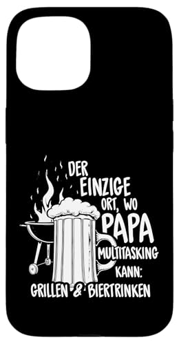 Grillen Bier Papa Multitasking Grill Lustig Vatertag Männer Hülle für iPhone 15 Grillen Bier Papa Multitasking Grill Lustig Vatertag Männer Hülle für iPhone 15 von Grillen Bier Papa Multitasking Männer Geschenk