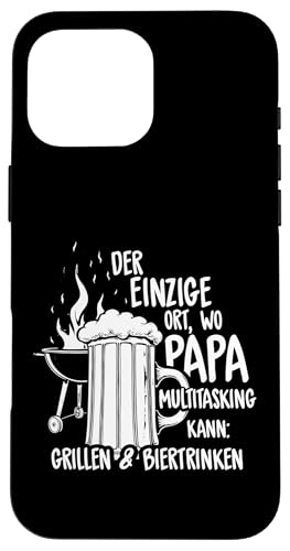 Grillen Bier Papa Multitasking Grill Lustig Vatertag Männer Hülle für iPhone 16 Pro Max Grillen Bier Papa Multitasking Grill Lustig Vatertag Männer Hülle für iPhone 16 Pro Max von Grillen Bier Papa Multitasking Männer Geschenk