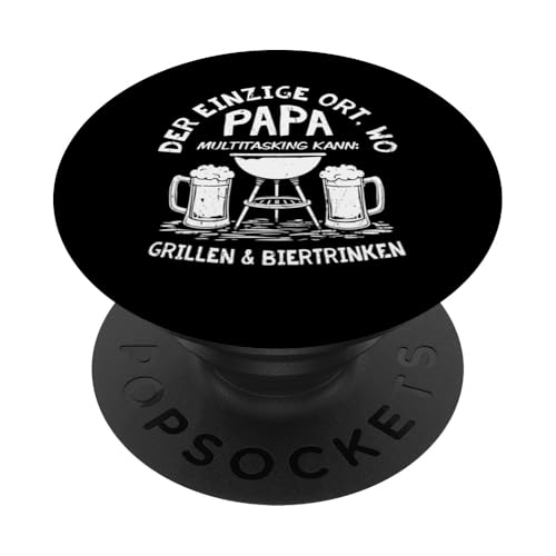 Grillen Bier Papa Multitasking Grill Lustig Vatertag Männer PopSockets Klebender PopGrip Grillen Bier Papa Multitasking Grill Lustig Vatertag Männer PopSockets Klebender PopGrip von Grillen Bier Papa Multitasking Männer Geschenk