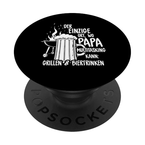 Grillen Bier Papa Multitasking Grill Lustig Vatertag Männer PopSockets Klebender PopGrip Grillen Bier Papa Multitasking Grill Lustig Vatertag Männer PopSockets Klebender PopGrip von Grillen Bier Papa Multitasking Männer Geschenk