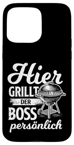 Grillen Hier grillt der Boss persönlich Vatertag Für Männer Hülle für iPhone 15 Pro Max Grillen Hier grillt der Boss persönlich Vatertag Für Männer Hülle für iPhone 15 Pro Max von Grillen Boss Persönlich Geschenk Vatertag Papa