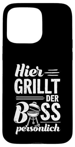 Grillen Hier grillt der Boss persönlich Vatertag Für Männer Hülle für iPhone 15 Pro Max Grillen Hier grillt der Boss persönlich Vatertag Für Männer Hülle für iPhone 15 Pro Max von Grillen Boss Persönlich Geschenk Vatertag Papa