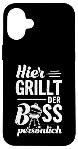 Grillen Hier grillt der Boss persönlich Vatertag Für Männer Hülle für iPhone 16 Plus Grillen Hier grillt der Boss persönlich Vatertag Für Männer Hülle für iPhone 16 Plus von Grillen Boss Persönlich Geschenk Vatertag Papa