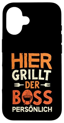 Grillen Hier grillt der Boss persönlich Vatertag Für Männer Hülle für iPhone 16 Grillen Hier grillt der Boss persönlich Vatertag Für Männer Hülle für iPhone 16 von Grillen Boss Persönlich Geschenk Vatertag Papa