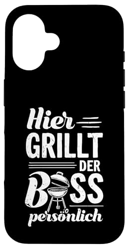 Grillen Hier grillt der Boss persönlich Vatertag Für Männer Hülle für iPhone 16 Grillen Hier grillt der Boss persönlich Vatertag Für Männer Hülle für iPhone 16 von Grillen Boss Persönlich Geschenk Vatertag Papa