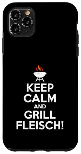 Keep Calm Grill Fleisch Grillen Männer Spruch Hülle für iPhone 11 Pro Max Keep Calm Grill Fleisch Grillen Männer Spruch Hülle für iPhone 11 Pro Max von Grillen Fleisch Humor Männer BBQ Spruch