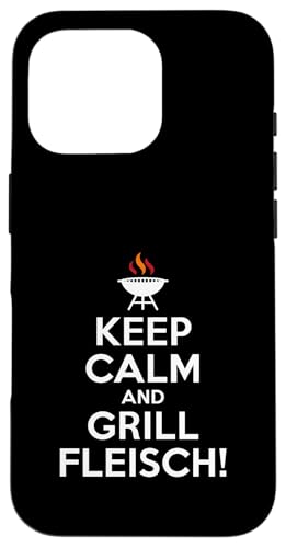 Keep Calm Grill Fleisch Grillen Männer Spruch Hülle für iPhone 16 Pro Keep Calm Grill Fleisch Grillen Männer Spruch Hülle für iPhone 16 Pro von Grillen Fleisch Humor Männer BBQ Spruch