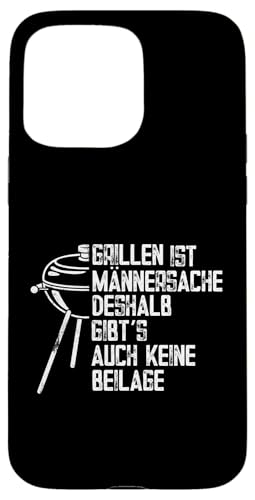 Grillen Männersache Vatertag Geschenk Ohne Beilage Humor Hülle für iPhone 15 Pro Max Grillen Männersache Vatertag Geschenk Ohne Beilage Humor Hülle für iPhone 15 Pro Max von Grillen Männersache Vatertag Geschenk Papa Familie