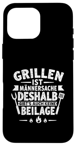 Grillen Männersache Vatertag Geschenk Ohne Beilage Humor Hülle für iPhone 16 Pro Max Grillen Männersache Vatertag Geschenk Ohne Beilage Humor Hülle für iPhone 16 Pro Max von Grillen Männersache Vatertag Geschenk Papa Familie
