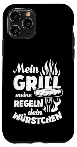 Grillen Mein Grill Meine Regeln Dein Würstchen Vatertag Mann Hülle für iPhone 11 Pro von Grillen Mein Grill Meine Regeln BBQ Papa Geschenk