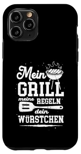 Grillen Mein Grill Meine Regeln Dein Würstchen Vatertag Mann Hülle für iPhone 11 Pro von Grillen Mein Grill Meine Regeln BBQ Papa Geschenk