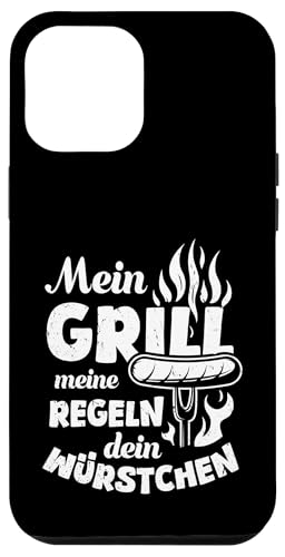 Grillen Mein Grill Meine Regeln Dein Würstchen Vatertag Mann Hülle für iPhone 12 Pro Max von Grillen Mein Grill Meine Regeln BBQ Papa Geschenk