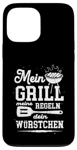 Grillen Mein Grill Meine Regeln Dein Würstchen Vatertag Mann Hülle für iPhone 13 Pro Max von Grillen Mein Grill Meine Regeln BBQ Papa Geschenk