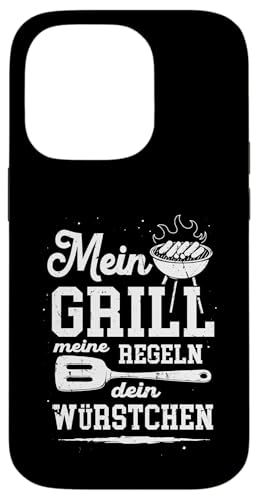 Grillen Mein Grill Meine Regeln Dein Würstchen Vatertag Mann Hülle für iPhone 14 Pro von Grillen Mein Grill Meine Regeln BBQ Papa Geschenk