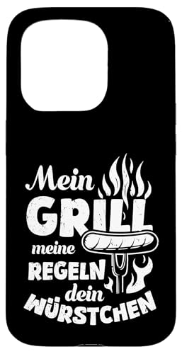 Grillen Mein Grill Meine Regeln Dein Würstchen Vatertag Mann Hülle für iPhone 15 Pro von Grillen Mein Grill Meine Regeln BBQ Papa Geschenk