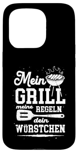 Grillen Mein Grill Meine Regeln Dein Würstchen Vatertag Mann Hülle für iPhone 15 Pro von Grillen Mein Grill Meine Regeln BBQ Papa Geschenk