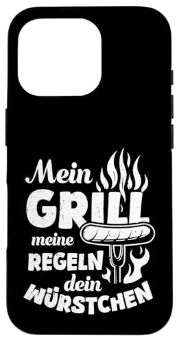 Grillen Mein Grill Meine Regeln Dein Würstchen Vatertag Mann Hülle für iPhone 16 Pro von Grillen Mein Grill Meine Regeln BBQ Papa Geschenk