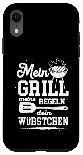 Grillen Mein Grill Meine Regeln Dein Würstchen Vatertag Mann Hülle für iPhone XR von Grillen Mein Grill Meine Regeln BBQ Papa Geschenk