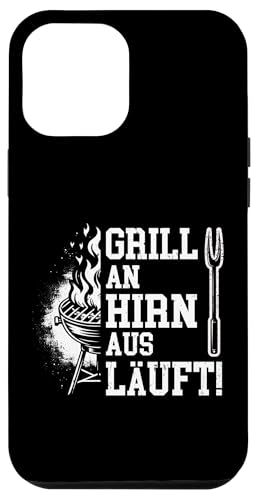 Grillen An Hirn Aus Grill An Spruch Vatertag Papa Für Männer Hülle für iPhone 12 Pro Max von Grillen Papa Hirn Aus BBQ Vatertag Geschenk Lustig