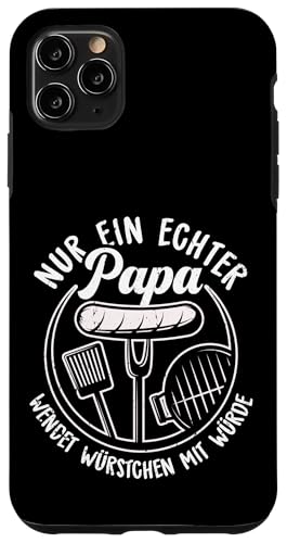 Grillen Nur Ein Echter Papa Wendet Vatertag Männer Papa Hülle für iPhone 11 Pro Max Grillen Nur Ein Echter Papa Wendet Vatertag Männer Papa Hülle für iPhone 11 Pro Max von Grillen Papa Würstchen Würde Vatertag Geschenk