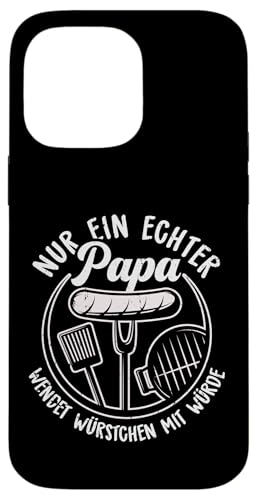 Grillen Nur Ein Echter Papa Wendet Vatertag Männer Papa Hülle für iPhone 14 Pro Max Grillen Nur Ein Echter Papa Wendet Vatertag Männer Papa Hülle für iPhone 14 Pro Max von Grillen Papa Würstchen Würde Vatertag Geschenk