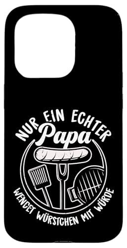 Grillen Nur Ein Echter Papa Wendet Vatertag Männer Papa Hülle für iPhone 15 Pro Grillen Nur Ein Echter Papa Wendet Vatertag Männer Papa Hülle für iPhone 15 Pro von Grillen Papa Würstchen Würde Vatertag Geschenk