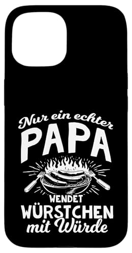 Grillen Nur Ein Echter Papa Wendet Vatertag Männer Papa Hülle für iPhone 15 Grillen Nur Ein Echter Papa Wendet Vatertag Männer Papa Hülle für iPhone 15 von Grillen Papa Würstchen Würde Vatertag Geschenk