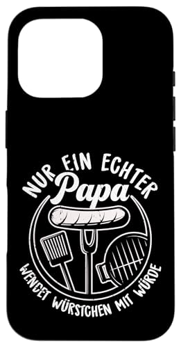Grillen Nur Ein Echter Papa Wendet Vatertag Männer Papa Hülle für iPhone 16 Pro Grillen Nur Ein Echter Papa Wendet Vatertag Männer Papa Hülle für iPhone 16 Pro von Grillen Papa Würstchen Würde Vatertag Geschenk