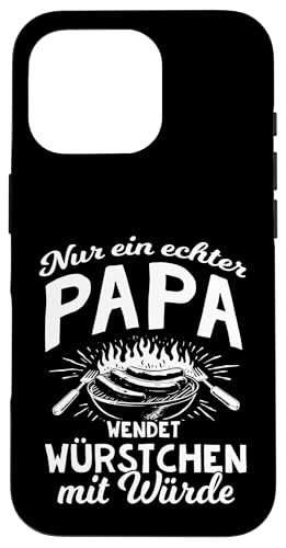 Grillen Nur Ein Echter Papa Wendet Vatertag Männer Papa Hülle für iPhone 16 Pro Grillen Nur Ein Echter Papa Wendet Vatertag Männer Papa Hülle für iPhone 16 Pro von Grillen Papa Würstchen Würde Vatertag Geschenk