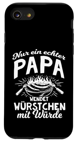 Grillen Nur Ein Echter Papa Wendet Vatertag Männer Papa Hülle für iPhone SE (2020) / 7 / 8 von Grillen Papa Würstchen Würde Vatertag Geschenk