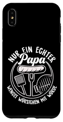 Grillen Nur Ein Echter Papa Wendet Vatertag Männer Papa Hülle für iPhone XS Max Grillen Nur Ein Echter Papa Wendet Vatertag Männer Papa Hülle für iPhone XS Max von Grillen Papa Würstchen Würde Vatertag Geschenk
