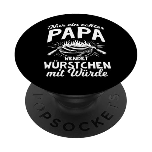 Grillen Nur Ein Echter Papa Wendet Vatertag Männer Papa PopSockets Klebender PopGrip Grillen Nur Ein Echter Papa Wendet Vatertag Männer Papa PopSockets Klebender PopGrip von Grillen Papa Würstchen Würde Vatertag Geschenk
