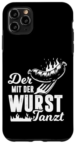 Grillen Der mit der Wurst tanzt BBQ Vatertag Mann Hülle für iPhone 11 Pro Max Grillen Der mit der Wurst tanzt BBQ Vatertag Mann Hülle für iPhone 11 Pro Max von Grillen Papa Wurst BBQ Geschenk Vatertag