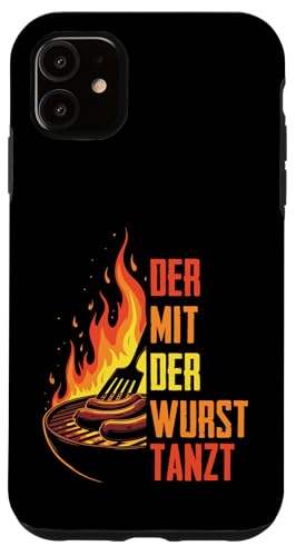 Grillen Der mit der Wurst tanzt BBQ Vatertag Mann Hülle für iPhone 11 von Grillen Papa Wurst BBQ Geschenk Vatertag