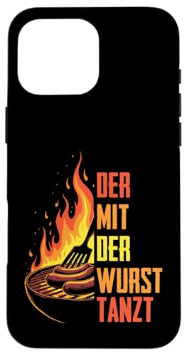 Grillen Der mit der Wurst tanzt BBQ Vatertag Mann Hülle für iPhone 16 Pro Max von Grillen Papa Wurst BBQ Geschenk Vatertag