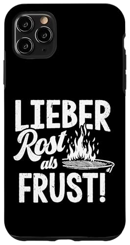 Grillen Lieber Rost als Frust Männer Vatertag Spruch Papa Hülle für iPhone 11 Pro Max Grillen Lieber Rost als Frust Männer Vatertag Spruch Papa Hülle für iPhone 11 Pro Max von Grillen Rost statt Frust Papa Geschenk Vatertag