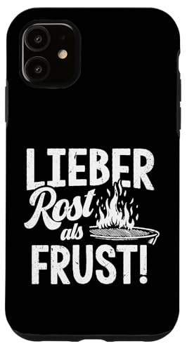 Grillen Lieber Rost als Frust Männer Vatertag Spruch Papa Hülle für iPhone 11 Grillen Lieber Rost als Frust Männer Vatertag Spruch Papa Hülle für iPhone 11 von Grillen Rost statt Frust Papa Geschenk Vatertag