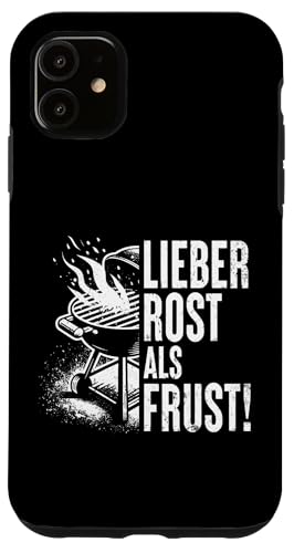 Grillen Lieber Rost als Frust Männer Vatertag Spruch Papa Hülle für iPhone 11 Grillen Lieber Rost als Frust Männer Vatertag Spruch Papa Hülle für iPhone 11 von Grillen Rost statt Frust Papa Geschenk Vatertag