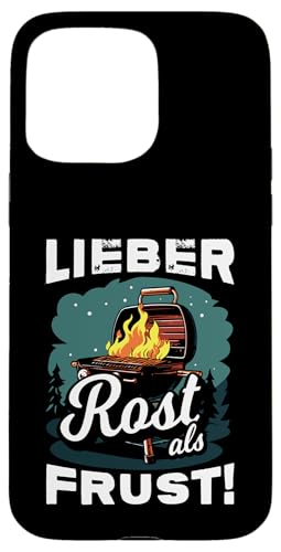 Grillen Lieber Rost als Frust Männer Vatertag Spruch Papa Hülle für iPhone 15 Pro Max Grillen Lieber Rost als Frust Männer Vatertag Spruch Papa Hülle für iPhone 15 Pro Max von Grillen Rost statt Frust Papa Geschenk Vatertag
